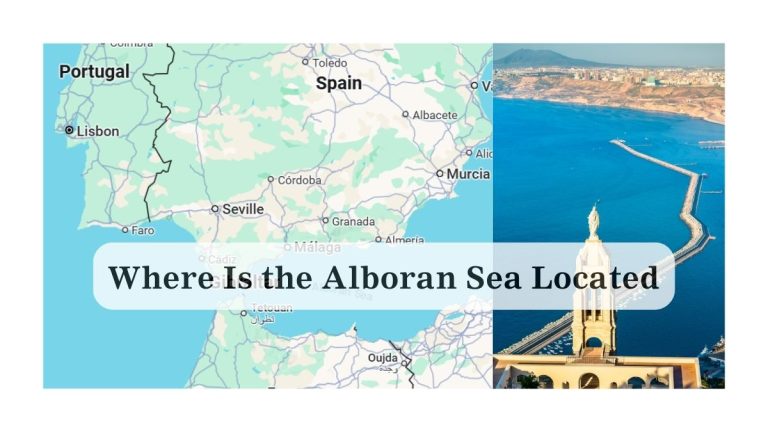 Where Is the Alboran Sea Located