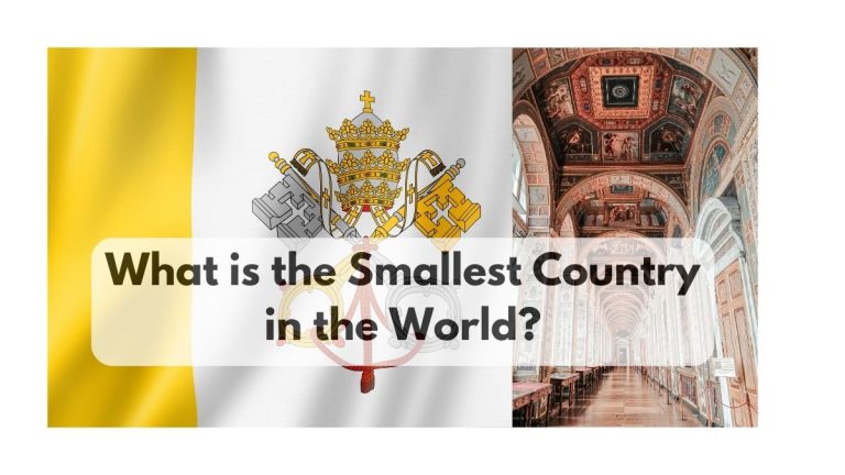 Which is the Smallest Country in the World