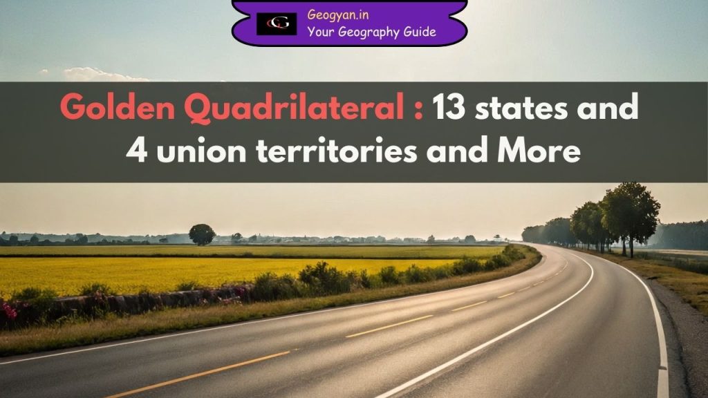 Golden-Quadrilateral-geogyan
