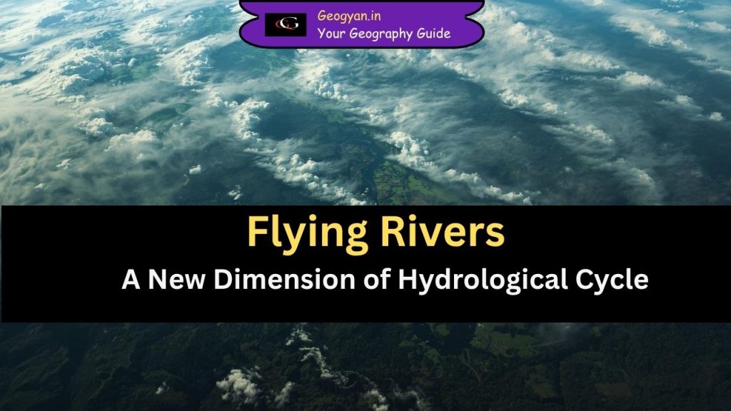 Flying Rivers